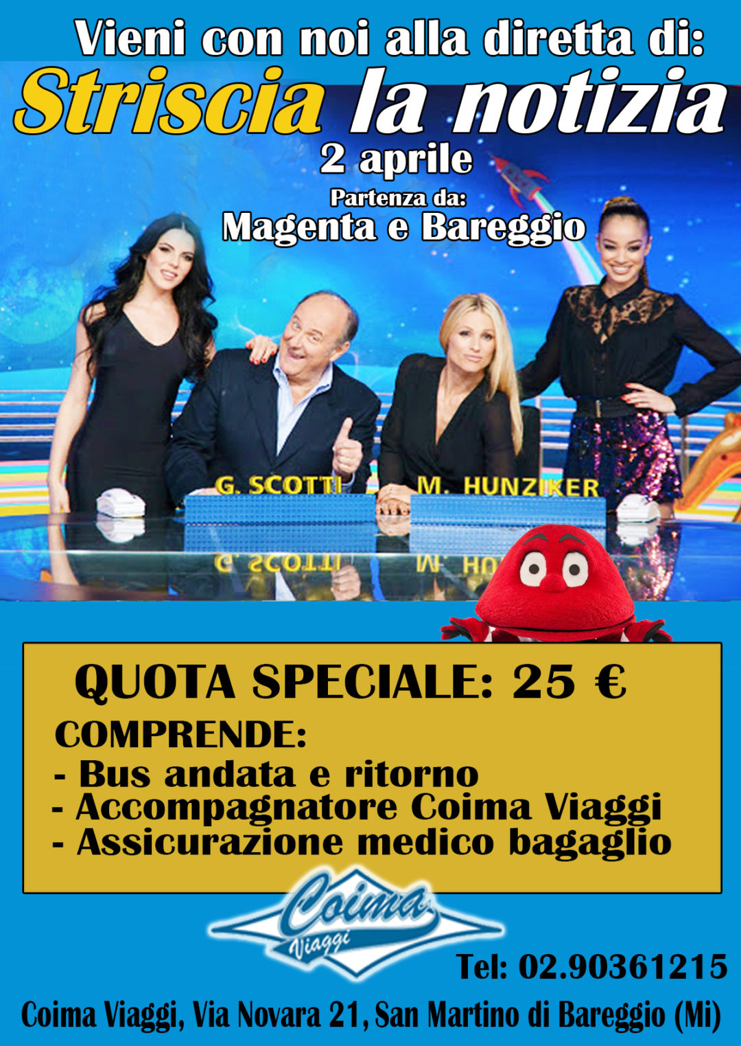 STRISCIA LA NOTIZIA Coima Viaggi STRISCIA LA NOTIZIA Coima Viaggi